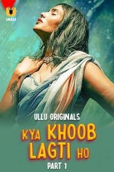 Kya Khoob Lagti Ho – Part 1 (2024)