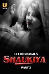 Shaukiya – Part 2 (2024)