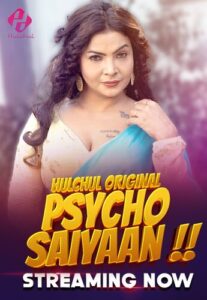 Psycho Saiyaan (2024) Hulchul S01E01T03 Hindi Web Series